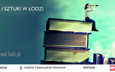 XXII Festiwal Nauki, Techniki i Sztuki w Łodzi 17 – 24.04.2023 r.